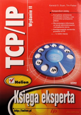TCP/IP. Księga eksperta. Wydanie II [KSIĄŻKA]