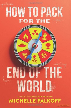 How to Pack for the End of the World - Michelle Falkoff [KSIĄŻKA]