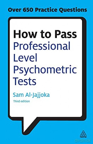 How to Pass Professional Level Psychometric Tests: Challenging Practice Questions for Graduate and Professional Recruitment (Testing Series) - Sam Al-Jajjoka [KSIĄŻKA]