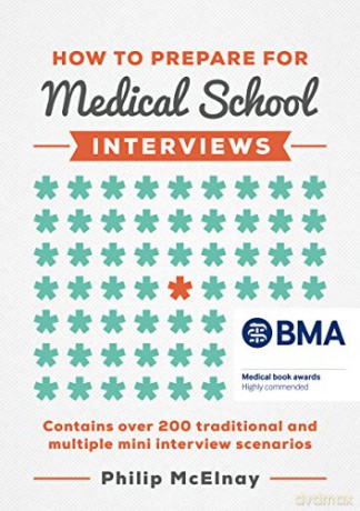 How to Prepare for Medical School Interviews - Philip McElnay [KSIĄŻKA]