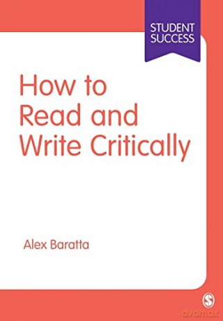 How to Read and Write Critically (Student Success) - Alex Baratta [KSIĄŻKA]