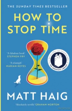 How to Stop Time - Matt Haig [KSIĄŻKA]