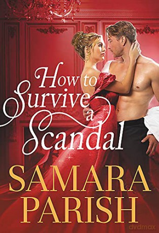 How to Survive a Scandal - Samara Parish [KSIĄŻKA]