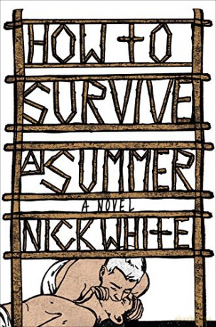 How to Survive a Summer: A Novel - Nick White [KSIĄŻKA]