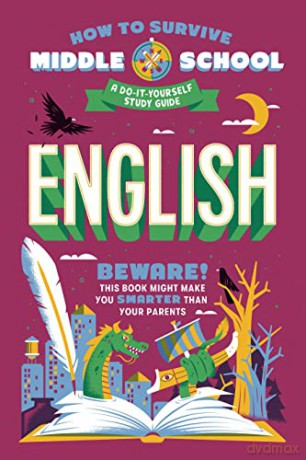 How to Survive Middle School: English: A Do-It-Yourself Study Guide (How to Survive Middle School Books) - Nina Ciatto [KSIĄŻKA]