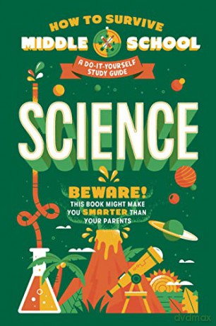 How to Survive Middle School: Science: A Do-It-Yourself Study Guide (How to Survive Middle School Books) - Rachel Ross [KSIĄŻKA]