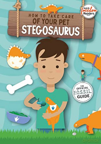How to Take Care of Your Pet Stegosaurus (BookLife Freedom Readers) - Kirsty Holmes [KSIĄŻKA]
