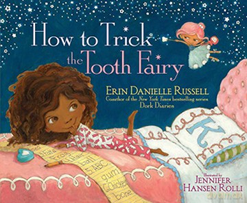 How to Trick the Tooth Fairy - Erin Danielle Russell [KSIĄŻKA]