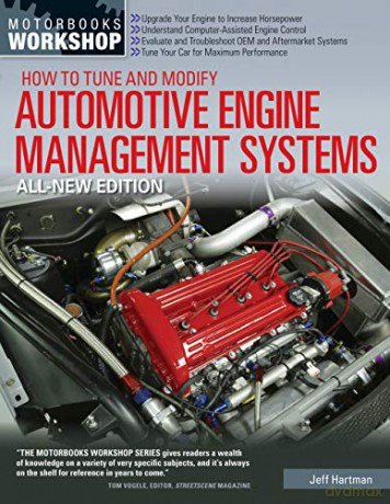 How to Tune and Modify Automotive Engine Management Systems: Upgrade Your Engine to Increase Horsepowe (Motorbooks Workshop) - Jeff Hartman [KSIĄŻKA]