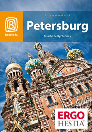 Petersburg. Miasto białych nocy. Wydanie 5 [KSIĄŻKA]