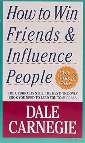 How to Win Friends and Influence People - Dale Carnegie [KSIĄŻKA]