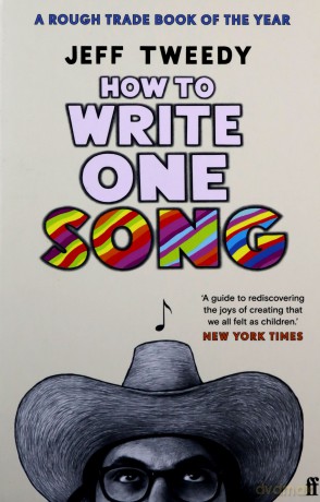 How to Write One Song - Jeff Tweedy [KSIĄŻKA]