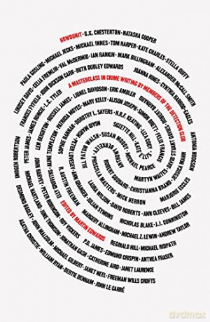 Howdunit: A Masterclass in Crime Writing by Members of the Detection Club - Martin Edwards [KSIĄŻKA]