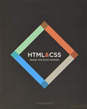 HTML and CSS: Design and Build Websites - Jon Duckett [KSIĄŻKA]