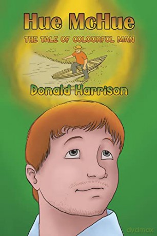 Hue McHue: The Tale of Colourful Man - Donald Harrison [KSIĄŻKA]