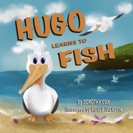 Hugo Learns To Fish - Dorothy Cox [KSIĄŻKA]