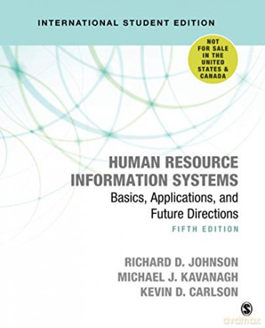 Human Resource Information Systems - International Student Edition: Basics, Applications, and Future Directions - Richard David Johnson [KSIĄŻKA]