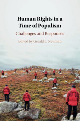 Human Rights in a Time of Populism: Challenges and Responses - Gerald L. Neuman [KSIĄŻKA]