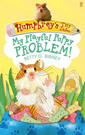 Humphrey's Tiny Tales 6: My Playful Puppy Problem! - Betty G. Birney [KSIĄŻKA]