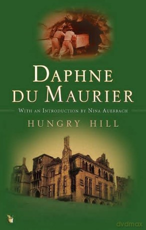 Hungry Hill (Virago Modern Classics) - Daphne Du Maurier [KSIĄŻKA]
