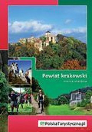 Powiat krakowski. Kraina skarbów [KSIĄŻKA]
