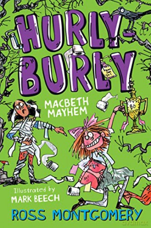 Hurly Burly - Macbeth Mayhem! (Shakespeare Shake-ups) - Ross Montgomery [KSIĄŻKA]