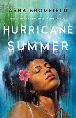 Hurricane Summer: Asha Bromfield - Asha Bromfield [KSIĄŻKA]