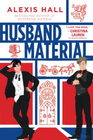 Husband Material (London Calling) - Alexis Hall [KSIĄŻKA]
