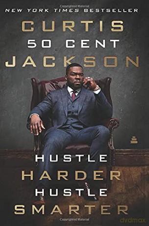 Hustle Harder, Hustle Smarter - Curtis "50 Cent" Jackson [KSIĄŻKA]