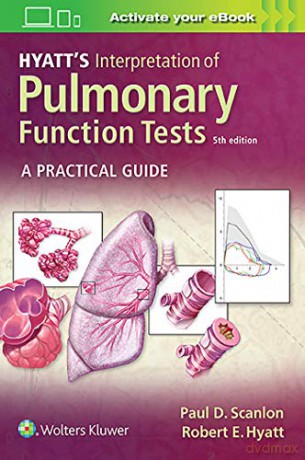 Hyatt's Interpretation of Pulmonary Function Tests: A Practical Guide - Paul D. Scanlon [KSIĄŻKA]