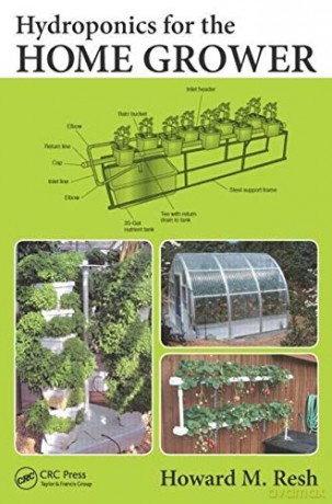 Hydroponics for the Home Grower - Howard M. Resh [KSIĄŻKA]