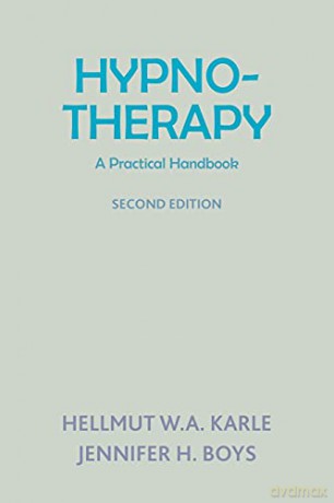 Hypnotherapy: A Practical Handbook - Hellmut W. A. Karle [KSIĄŻKA]