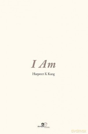 I Am (MAKE WORLDS) - Harpreet K Kang [KSIĄŻKA]