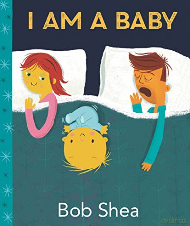 I Am a Baby - Bob Shea [KSIĄŻKA]