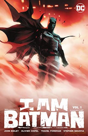 I Am Batman Vol. 1 - John Ridley [KOMIKS]