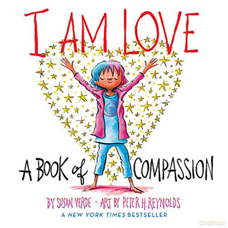 I Am Love: A Book of Compassion (I Am Books) - Susan Verde [KSIĄŻKA]