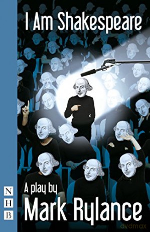 I Am Shakespeare (NHB Modern Plays) - Mark Rylance [KSIĄŻKA]
