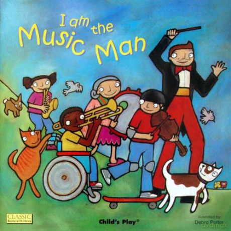 I am the Music Man (Classic Books with Holes Soft Cover) - Debra Potter [KSIĄŻKA]
