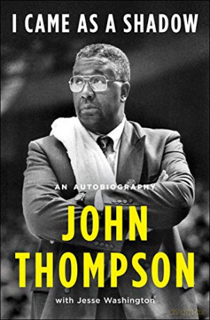 I Came as a Shadow: An Autobiography - John Thompson [KSIĄŻKA]