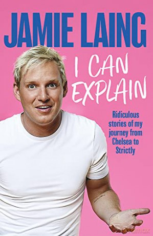 I Can Explain - Jamie Laing [KSIĄŻKA]