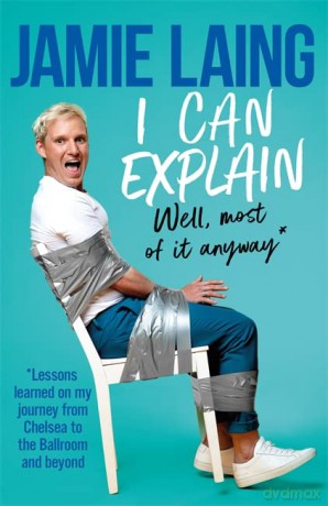 I Can Explain - Jamie Laing [KSIĄŻKA]