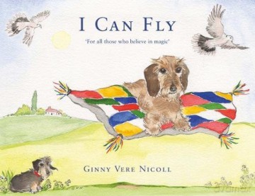 'I CAN FLY': Nutmeg The Flying Puppy - Ginny Vere Nicoll [KSIĄŻKA]