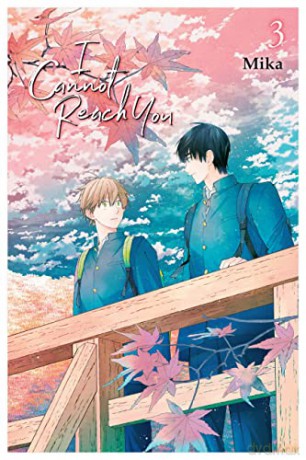 I Cannot Reach You, Vol. 3 - Mika [KOMIKS]