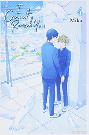 I Cannot Reach You, Vol. 4 - Mika [KOMIKS]