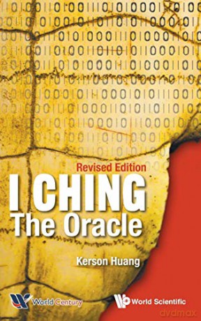 I Ching: The Oracle (Revised Edition) - Huang Kerson [KSIĄŻKA]