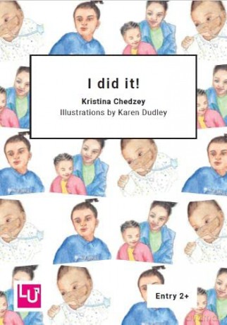 I did it! (Literacy for Active Citizenship series) - Kristina Chedzey [KSIĄŻKA]