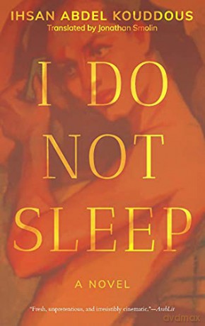 I Do Not Sleep (Hoopoe Fiction) - Iohsaan Abd Al-Qaddaus [KSIĄŻKA]