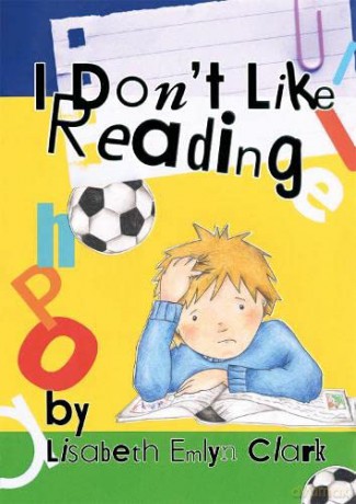 I Don't Like Reading - Lisabeth Clark [KSIĄŻKA]