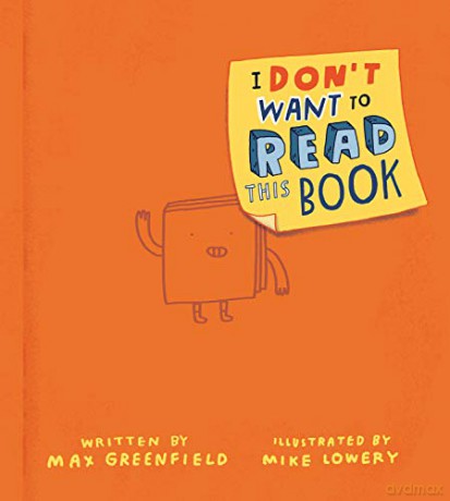 I Don't Want to Read This Book - Max Greenfield [KSIĄŻKA]