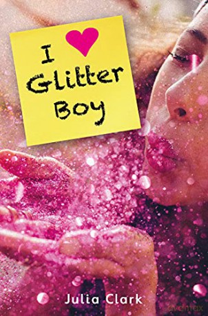 I Heart Glitter Boy (Promises) - Julia Clark [KSIĄŻKA]